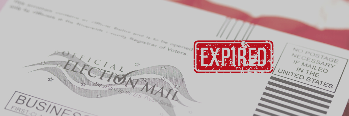 Vote-by-Mail Requests EXPIRED!